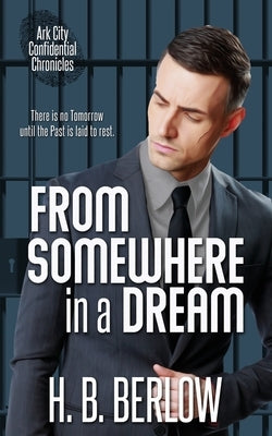 From Somewhere in a Dream by Berlow, H. B.