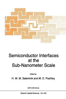 Semiconductor Interfaces at the Sub-Nanometer Scale by Salemink, H. W. M.