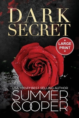Dark Secret: A Dark Billionaire Contemporary Romance (Large Print) by Cooper, Summer