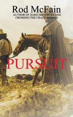 Pursuit by McFain, Rod