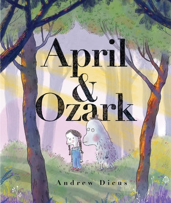April and Ozark by Dicus, Andrew