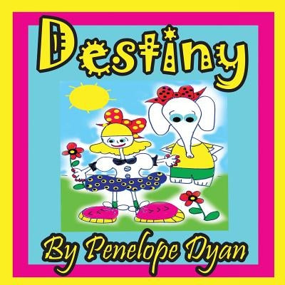 Destiny by Dyan, Penelope