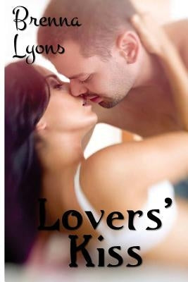 Lovers' Kiss by Lyons, Brenna