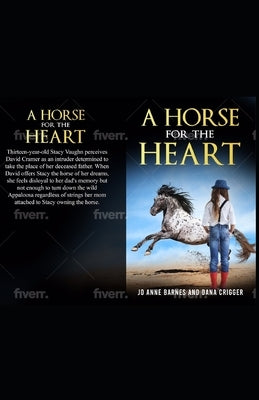 A Horse for the Heart by Crigger DVM, Dana