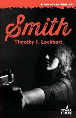 Smith by Lockhart, Timothy J.