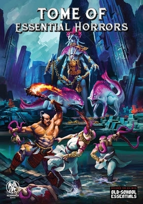 Tome of Essential Horrors OSE by Harkness, Jeff