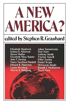 A New America? by Graubard, Stephen R.