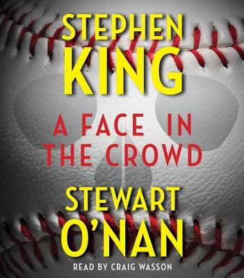 A Face in the Crowd by King, Stephen