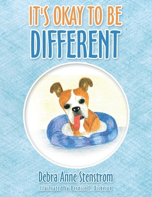 It's Okay to Be Different by Stenstrom, Debra Anne