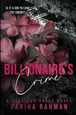 Billionaire's Crime by Rahman, Fariha