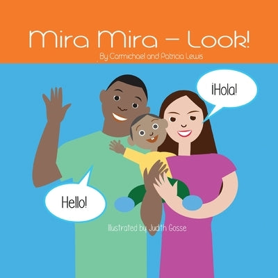 Mira Mira - Look! by Lewis, Carmichael