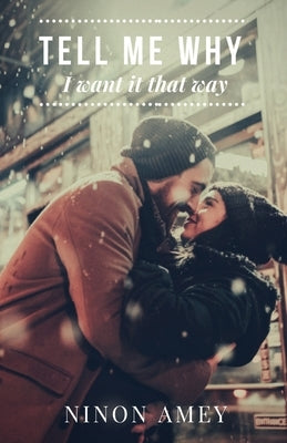 Tell me why: I want it that way by Vaz, Alexia