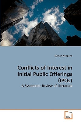 Conflicts of Interest in Initial Public Offerings (IPOs) by Neupane, Suman
