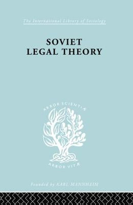 Soviet Legal Theory Ils 273 by Schlesinger, Rudolf