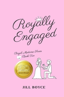 Royally Engaged by Boyce, Jill