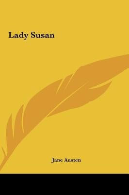 Lady Susan by Austen, Jane