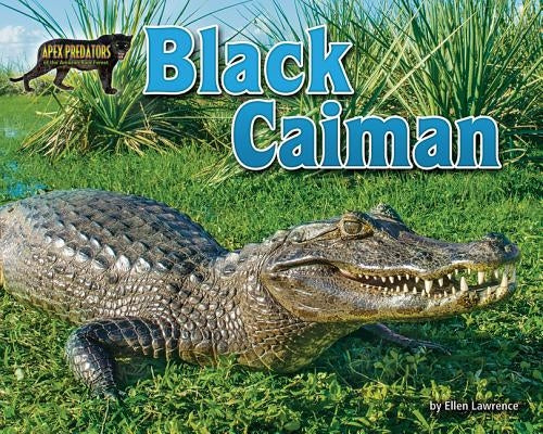 Black Caiman by Lawrence, Ellen