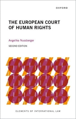 The European Court of Human Rights by Nussberger, Angelika