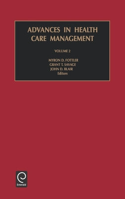 Advances in Health Care Management by Blair, John D.