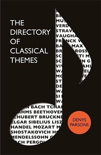 The Directory Of Classical Themes by Parsons, Denys