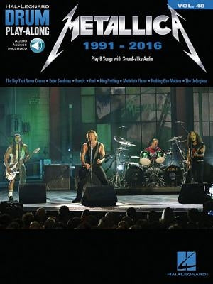 Metallica: 1991-2016: Drum Play-Along Volume 48 [With Access Code] by Metallica