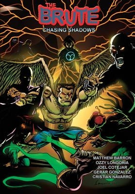The Brute: Chasing Shadows by Barron, Matthew