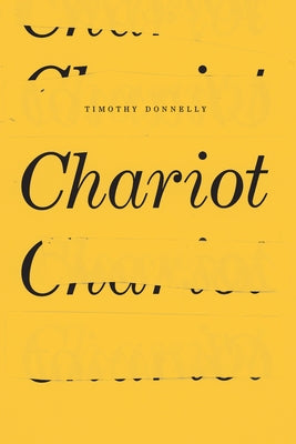 Chariot by Donnelly, Timothy
