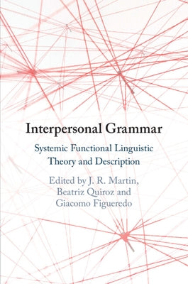 Interpersonal Grammar by Martin, J. R.