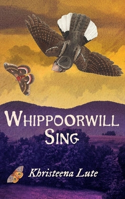 Whippoorwill Sing by Lute, Khristeena