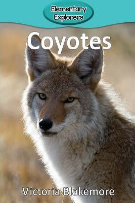 Coyotes by Blakemore, Victoria