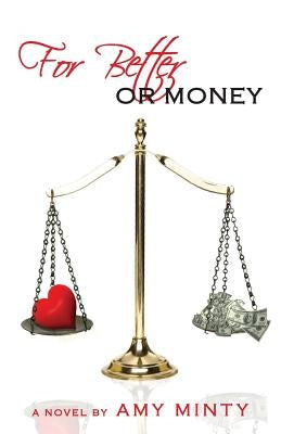 For Better Or Money by Minty, Amy