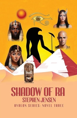 Shadow of Ra by Jensen, Stephen