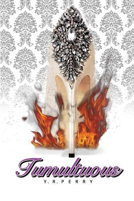 Tumultuous by Perry, Yolanda