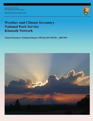 Weather and Climate Inventory National Park Service Klamath Network by Redmond, Kelly T.