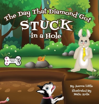 The Day That Diamond Got Stuck in a Hole by Little, Jeanna