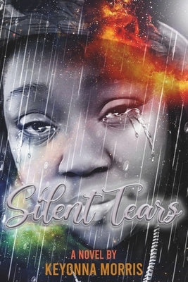 Silent Tears: Book I by Photography, Flowzilla