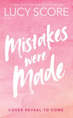 Mistakes Were Made (Deluxe Edition) by Score, Lucy