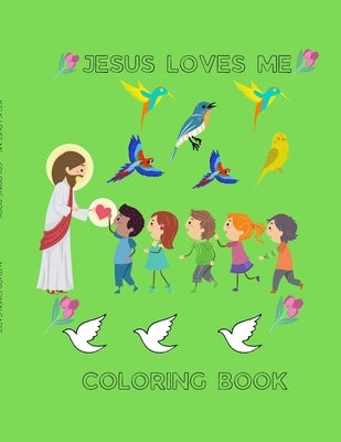 Jesus Loves Me: Coloring Book by Gates, Gwen