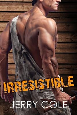 Irresistible by Cole, Jerry