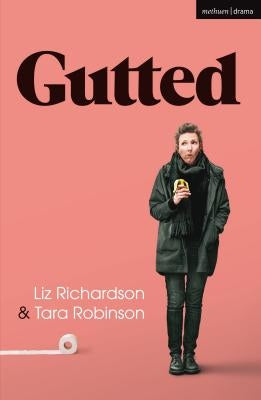 Gutted by Richardson, Liz