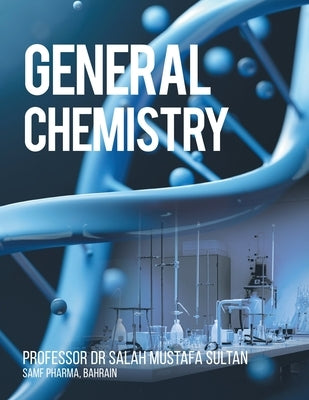 General Chemistry by Sultan, Salah Mustafa
