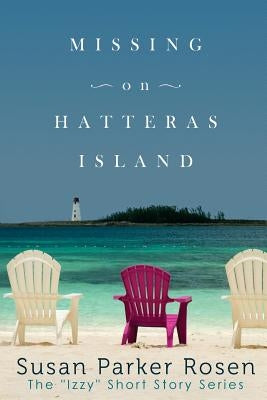 Missing On Hatteras Island by McCaffrey, Kathy