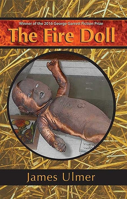 The Fire Doll: Stories by Ulmer, James