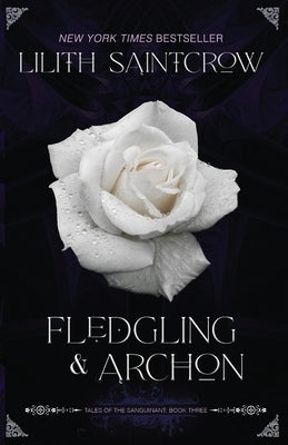 Fledgling & Archon by Saintcrow, Lilith