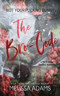 The Bro-code by Adams, Melissa