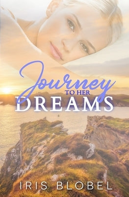 Journey to her Dreams by Blobel, Iris