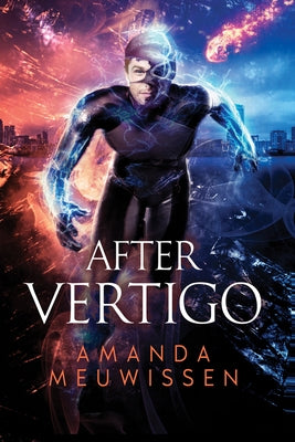After Vertigo by Meuwissen, Amanda
