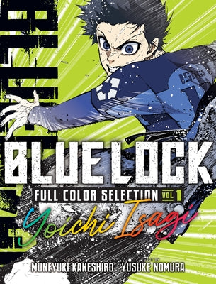 Blue Lock Full Color Selection 1: Yoichi Isagi by Kaneshiro, Muneyuki