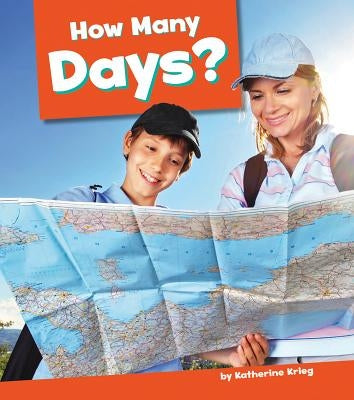 How Many Days? by Krieg, Katherine