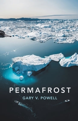 Permafrost by Powell, Gary V.